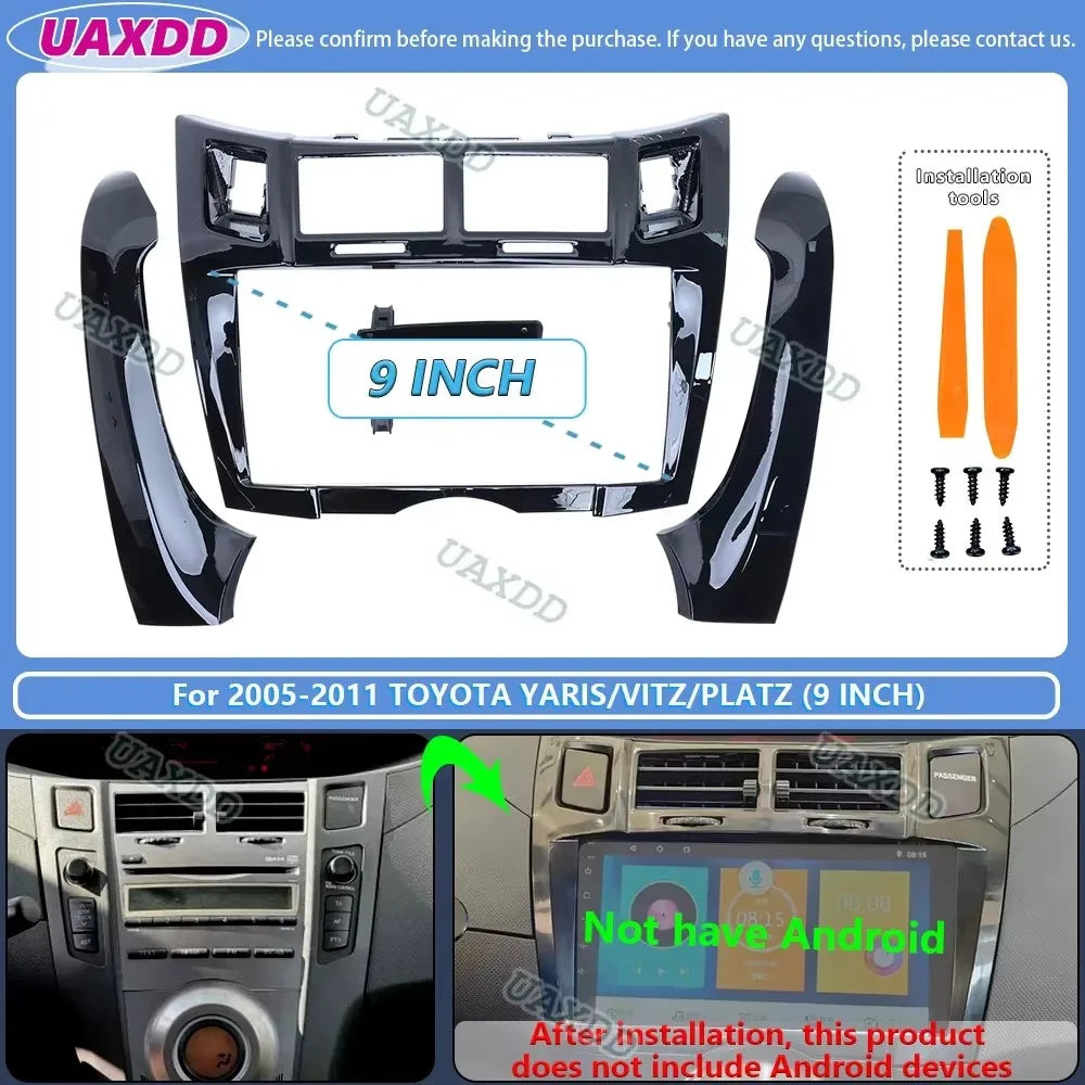 For 2005-2011 Toyota Yaris Vitz Platz 9inch 2 Din Car stereo radio Android frame panel fas