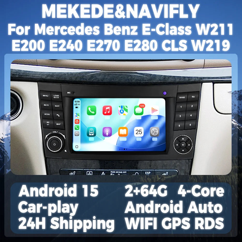 7"Android 15 Car Radio For Mercedes Benz E-Class W211 E200 E240 E270 E280 CLS W219 2002-20