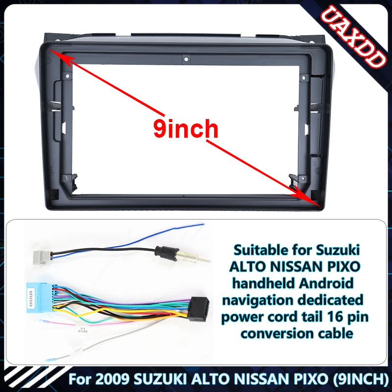 Car Radio Fascia Frame For SUZUKI2008-2014 ALTO/ NISSAN PIXO 9INCH Stereo Panel Power Cabl