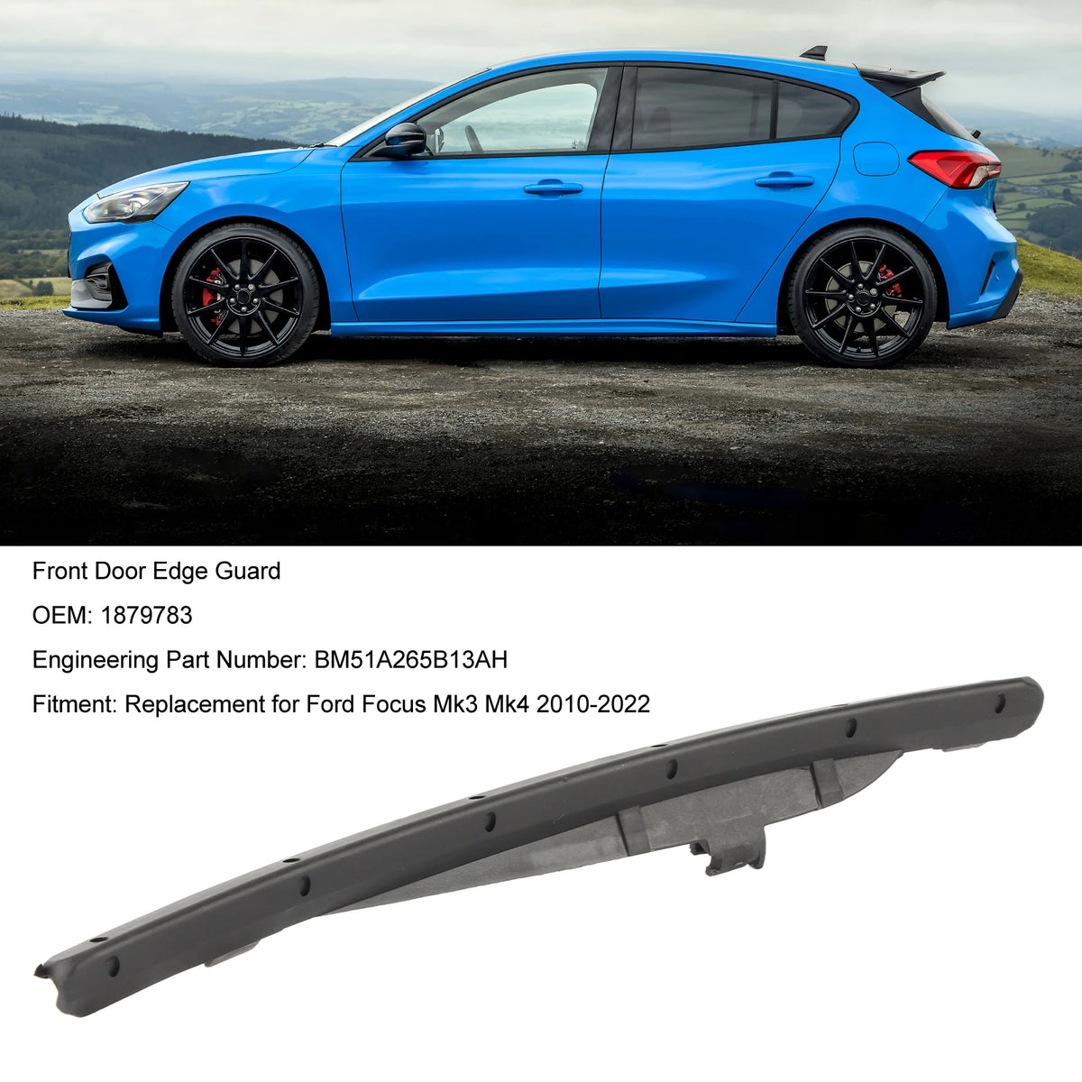 Car Front Left N S Door Edge Shield Protector 1879783 Replacement for Focus Mk3 Mk4 2010‑2022 Ca - Automotive LED Light