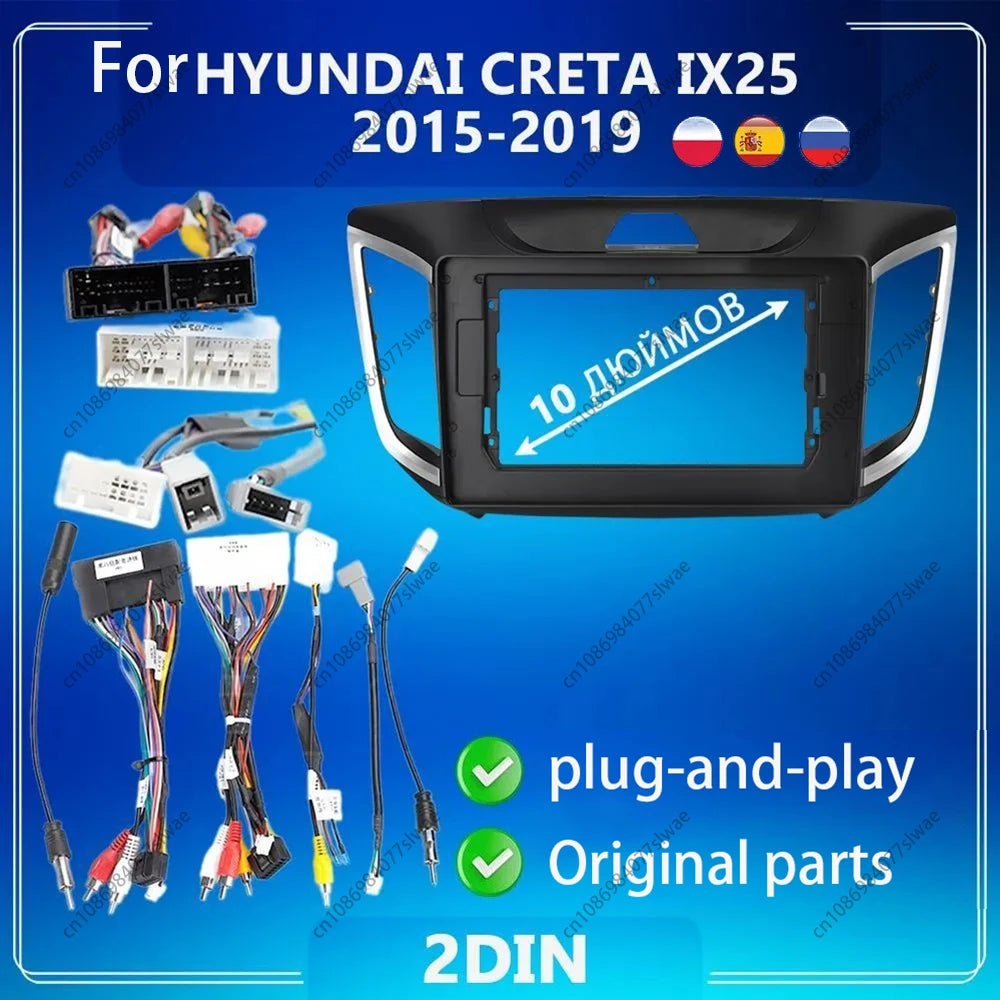 10 inch For HYUNDAI CRETA IX25 2015-2019 Car Radio Fascias Android MP5 Stereo Player 2Din