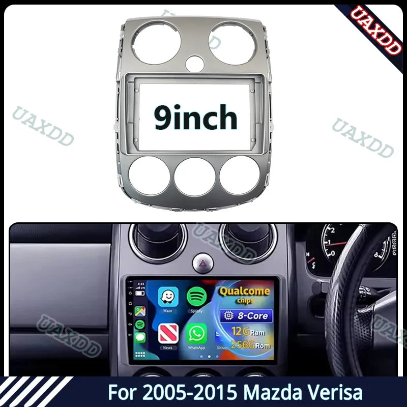For 2005-2015 Mazda Verisa 9INCH Kit panel Center fascia harness car MP5 radio Android fra