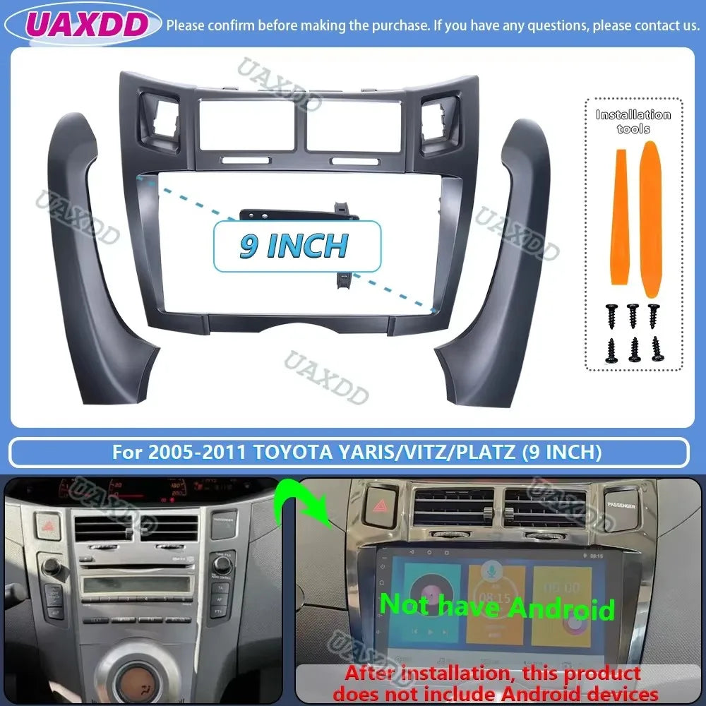 For 2005-2011 Toyota Yaris Vitz Platz 9inch 2 Din Car stereo radio Android frame panel fas