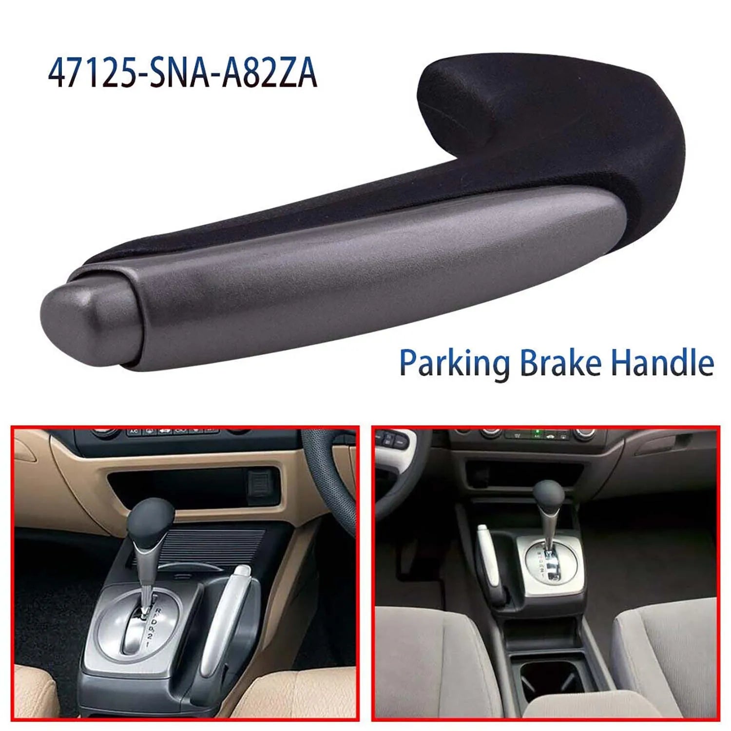 Hand Brake Handle Protect Cover Stick 47115-SNA-A82Z 47115SNAA82ZB For Honda Civic 2006-20