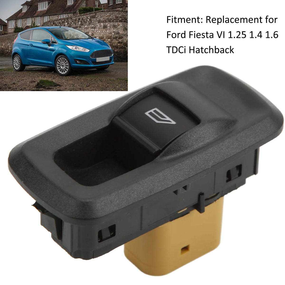Power Window Control Switch 8A6T‑14529‑AA Replacement for Ford Fiesta VI 1.25 1.4 1.6 TDCi Hatch - Automotive LED Light