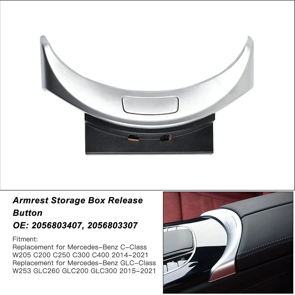 Armrest Storage Box Release Button 2056803307 Replacement for Mercedes‑Benz W205 for Mercedes C250 W205 W253 - Automotiv