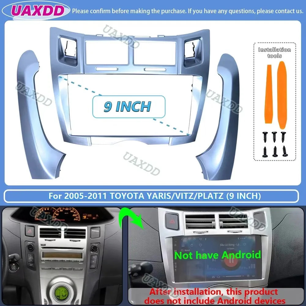 For 2005-2011 Toyota Yaris Vitz Platz 9inch 2 Din Car stereo radio Android frame panel fas
